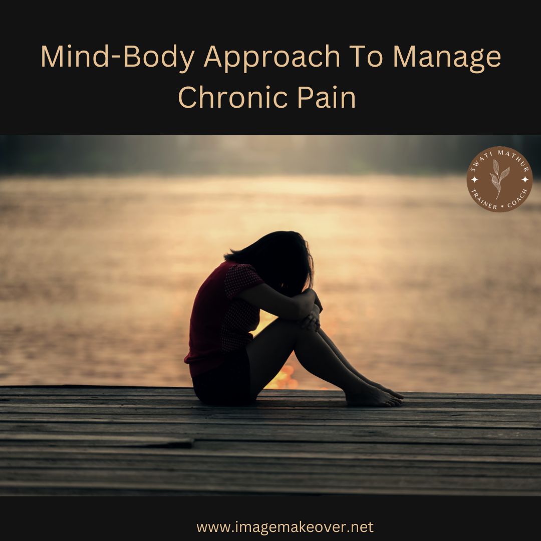 Mind-Body Approach To Manage Chronic Pain #MentalHealth #CauseAChatter ...